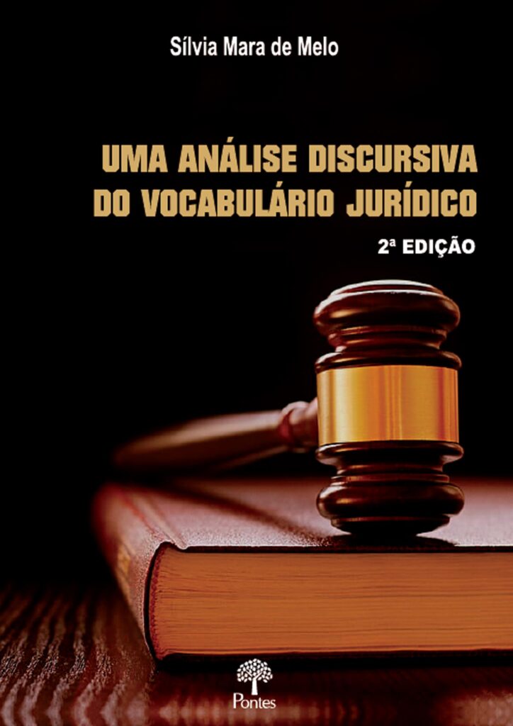 Uma An Lise Discursiva Do Vocabul Rio Jur Dico Pontes Editores