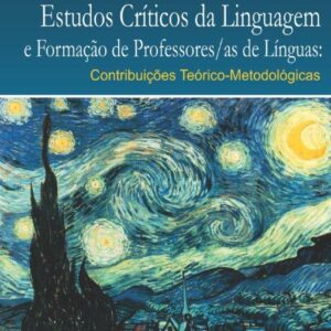 Estudos Críticos da Linguagem e Formação de Professores/as de Línguas