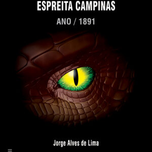 Serpente ESPREITA CAMPINAS ANO/1891