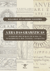 A era das gramáticas: a questão das línguas na época do renascimento e das grandes navegações