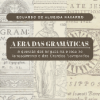 A era das gramáticas: a questão das línguas na época do renascimento e das grandes navegações