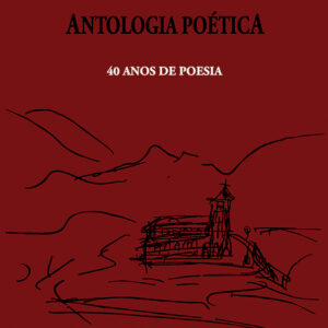 Antologia Poética 40 anos de poesia