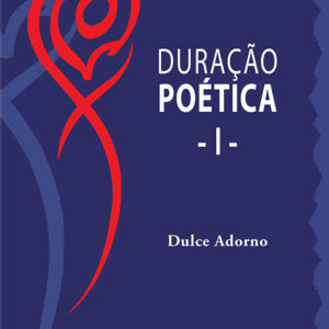 Duração poética -I-