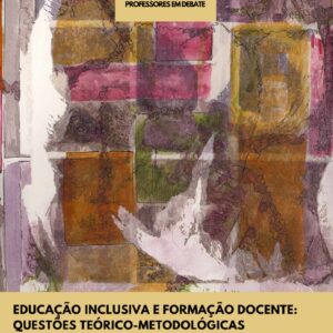 Educação Inclusiva e Formação Inicial Docente
