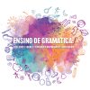 Ensino de gramática: reflexões sobre a semântica do português brasileiro
