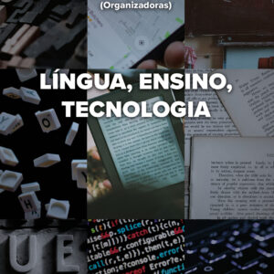 Língua, Ensino, Tecnologia