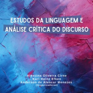 Estudos da Linguagem e Análise Crítica do Discurso