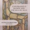 Explorando o significado em sala de aula