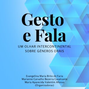 Gesto e fala: um olhar intercontinental sobre gêneros orais
