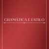 Gramática e Estilo