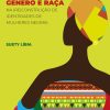 Letramento, Gênero e Raça na (re)construção de identidades de mulheres negras