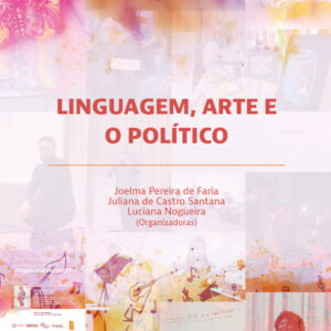 Linguagem, Arte e o Político