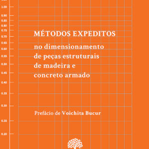 MÉTODOS EXPEDITOS no dimensionamento de peças estruturais de madeira e concreto armado