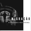 Migração: da hospitalidade à práxis decolonial
