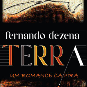 Terra: um romance caipira
