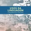 Usos da Linguagem: fundamentos e análises