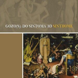 GOZO(S): DO SINTOMA AO SINTHOME