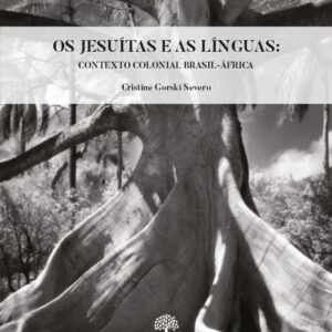 Jesuítas e as Línguas: Contexto Colonial Brasil-África