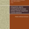 LETRAMENTOS, OBJETOS E INSTRUMENTOS DE ENSINO:GÊNEROS TEXTUAIS, SEQUÊNCIAS E GESTOS DIDÁTICOS