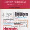 Letramentos em Terras de Paulo Freire