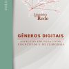 Gêneros Digitais: aspectos enunciativos, cognitivos e multimodais – LIVRO 1