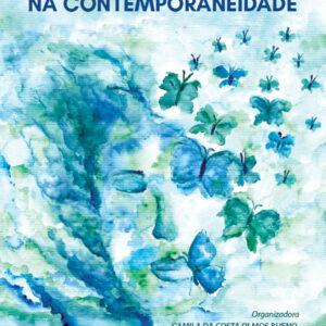 A CLÍNICA HUMANISTA NA CONTEMPORANEIDADE