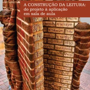 A CONSTRUÇÃO DA LEITURA