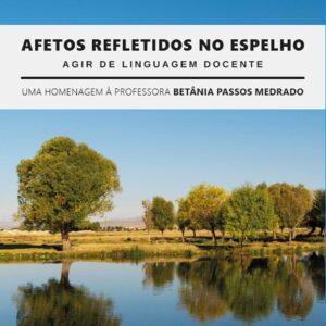 AFETOS REFLETIDOS NO ESPELHO AGIR DE LINGUAGEM DOCENTE