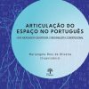 ARTICULAÇÃO DO ESPAÇO NO PORTUGUÊS Uma abordagem cognitivista, funcionalista  construcional