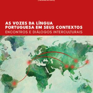 AS VOZES DA LÍNGUA PORTUGUESA EM SEUS CONTEXTOS