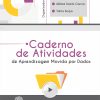 Caderno de atividades de aprendizagem movida por dados
