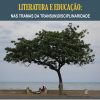 Literatura e Educação: nas tramas da trans(in)disciplinaridade