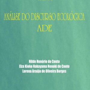 ANÁLISE DE DISCURSO ECOLÓGICA ADE - Vol 9