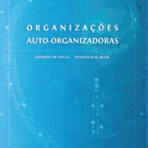 ORGANIZAÇÕES AUTO-ORGANIZADORAS