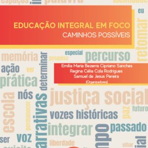 EDUCAÇÃO INTEGRAL EM FOCO