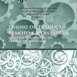 ENSINO DE TRADUÇÃO REMOTO E A DISTÂNCIA