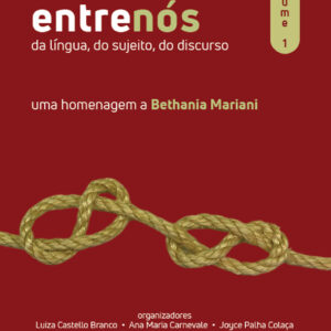ENTRENÓS DA LÍNGUA, DO SUJEITO, DO DISCURSO VOL 1