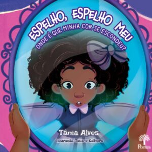 ESPELHO, ESPELHO MEU ONDE É QUE MINHA COR SE ESCONDEU ?