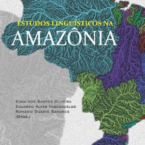 ESTUDOS LINGUÍSTICOS NA AMAZÔNIA