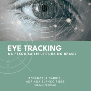 EYE TRACKING NA PESQUISA EM LEITURA NO BRASIL