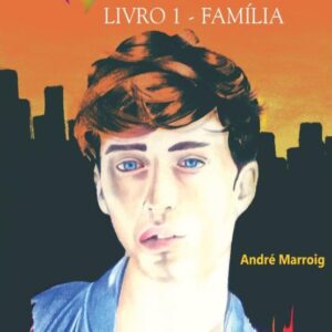 COLEÇÃO PARA O RESGATE DOS JOVENS:  LIVRO 1 – FAMÍLIA