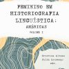 FEMININO EM HISTORIOGRAFIA LINGUÍSTICA