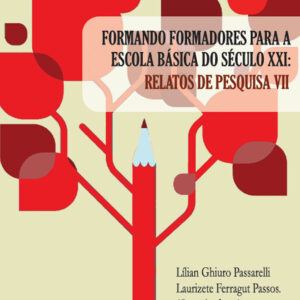 FORMANDO FORMADORES PARA A ESCOLA BÁSICA DO SÉCULO XXI