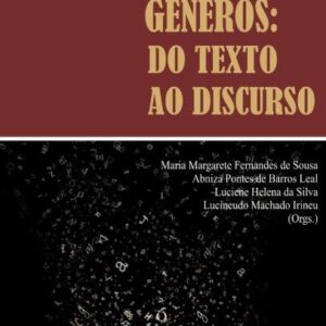 GÊNEROS: DO TEXTO AO DISCURSO
