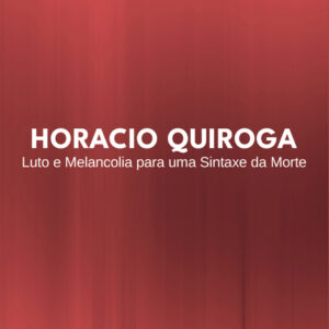 HORACIO QUIROGA