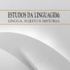 ESTUDOS DA LINGUAGEM: Língua, Sujeito e História