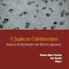 Japão no Caleidoscópio: Estudos da Sociedade e da História Japonesa