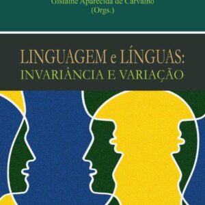Linguagem e Línguas Invariância e variação