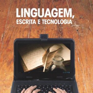 Linguagem e Escrita e Tecnologia