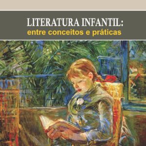 LITERATURA INFANTIL: entre conceitos e práticas